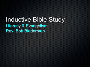 Inductive Bible Study Literacy & Evangelism Rev. Bob Biederman