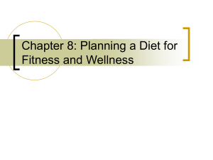 Chapter 8: Planning a Diet for Fitness and Wellness