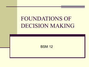 FOUNDATIONS OF DECISION MAKING