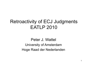 Retroactivity of ECJ Judgments EATLP 2010
