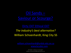 Oil Sands – Saviour or Scourge?