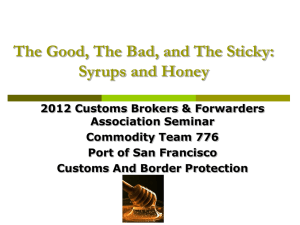 Syrups and Honey