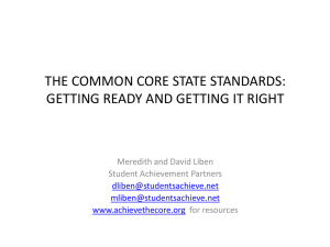 THE COMMON CORE STATE STANDARDS: Text Complexity and