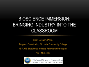 Bioscience Immersion: Bringing Industry Into The Classroom
