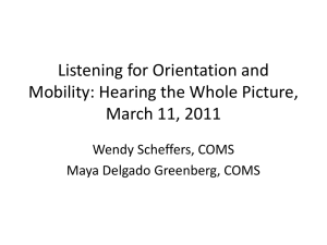 Listening for Orientation and Mobility