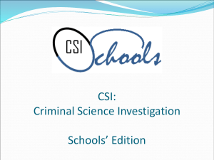 CSI: Criminal Science Investigation