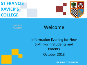 Sixth Form Open Evening 2013 - St Francis Xavier`s College