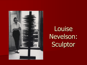 Louise Nevelson: Sculptor