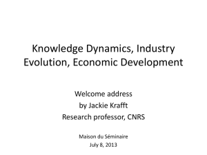 « Knowledge Dynamics, Industry Evolution, Economic Development »