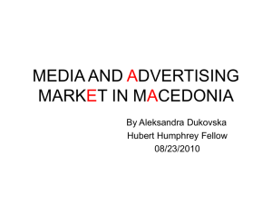 MEDIA AND ADVERTISING LANDSCAPE IN MACEDONIA