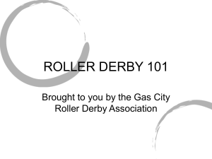 ROLLER DERBY: The myth, the