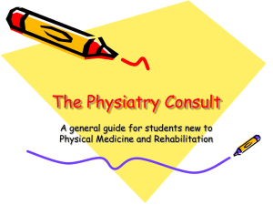 The Physiatry Consult (powerpoint)