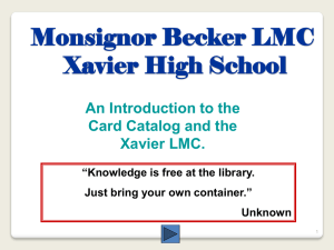 LMC Introduction - Xavier High School