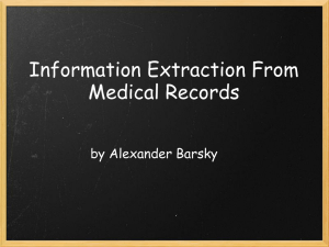 Final Presentation: Information Extraction From Medical Records