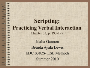 Scripting: Practicing Verbal Interaction