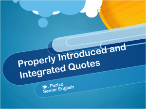 Properly Introduced and Integrated Quotes