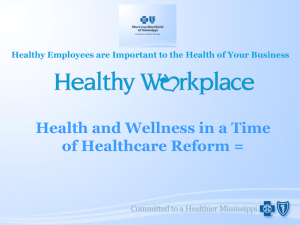 Why Worksite Wellness - Mississippi SHRM & MS State Council