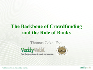 The Backbone of Crowdfunding and the Role of Banks