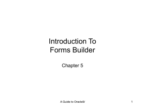 INTRODUCTION TO FORMS BUILDER