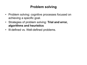 Problem solving: Thinking directed toward specific goal