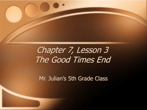 Chapter 7, Lesson 3 The Good Times End