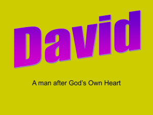 David: A Man After God`s Own Heart