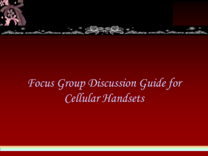 Focus Group Discussion Guide for Cellular Handsets