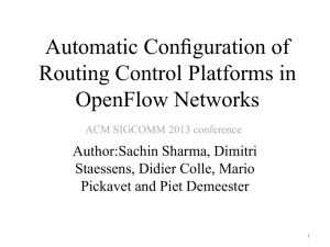 Automatic Conﬁguration of Routing Control Platforms in OpenFlow