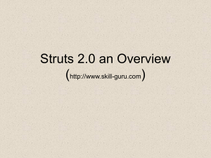 Struts 2.0 an Overview - Skill-Guru