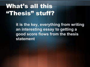 What`s all this “Thesis” stuff?