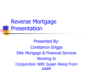 Reverse Mortgage Presentation - Elite Mortgage and Financial