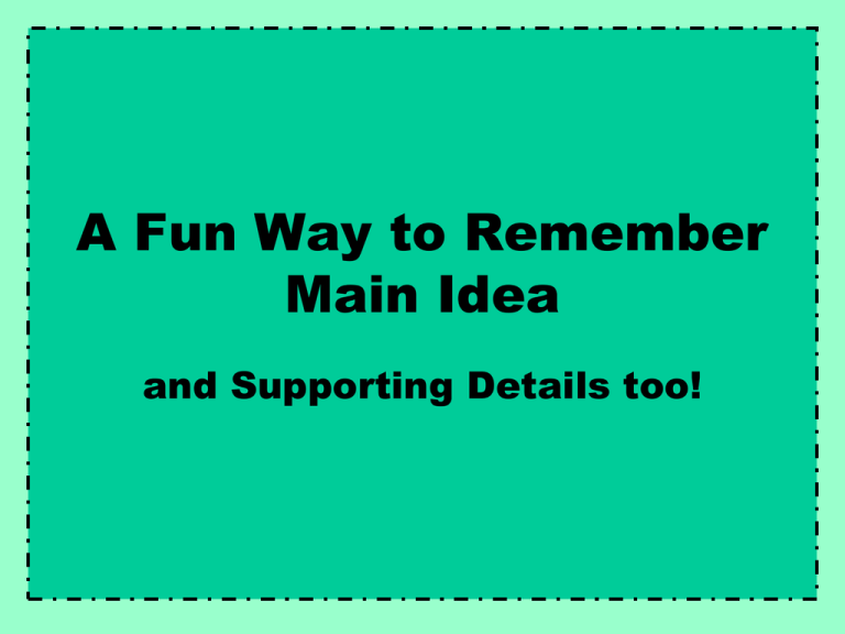 Main Idea And Supporting Details