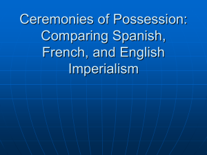 Ceremonies of Possession: Comparing Spanish, French, and