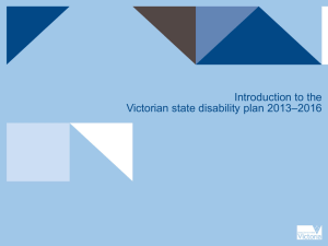 Introduction to the Victorian state disability plan 2013-2016