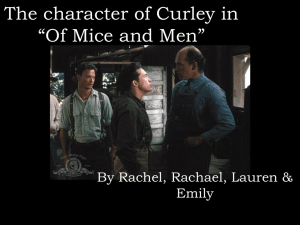 The character of Curley in “Of Mice and Men”