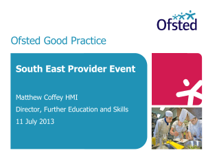 Ofsted`s reorganisation and improvement
