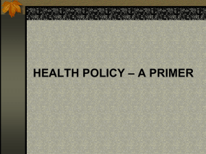 HEALTH POLICY – A PRIMER