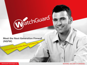 Meet the Next Generation Firewall (NGFW)