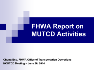 Attach. No.3 FHWA Report-NCUTCD Mtg 6-26-14