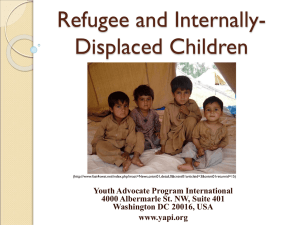 Refugee and Internally- Displaced Children