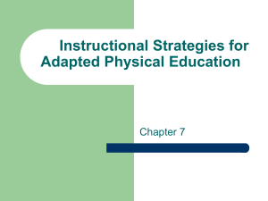 Topic 6 - Instructional Strategies (ch7)