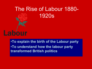 The Rise of Labour 1880-1920s - eduBuzz.org Learning Network