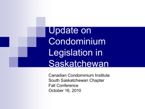 Update on Condominium Legislation in Saskatchewan