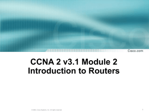 CCNA 2 Module 2 Introduction to Routers
