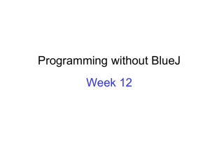 Programming without BlueJ
