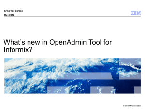 What`s new in OpenAdmin Tool for Informix?