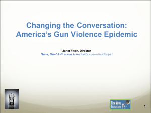 Changing the Conversation: America`s Gun