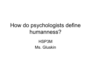 How do psychologists define humanness?