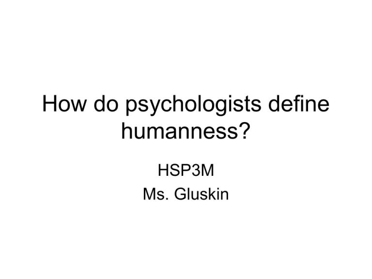 how-do-psychologists-define-humanness