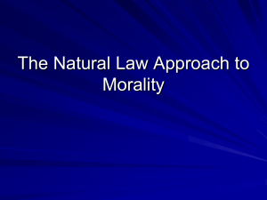 The Natural Law Approach to Morality